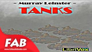 Tanks Full Audiobook by Murray LEINSTER  by Science Fiction Audiobook