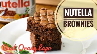 Nutella Brownies Paling Mudah dan Sedap