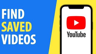 How to Find Saved Videos on Youtube Mobile App iPhone\/Android (2024)