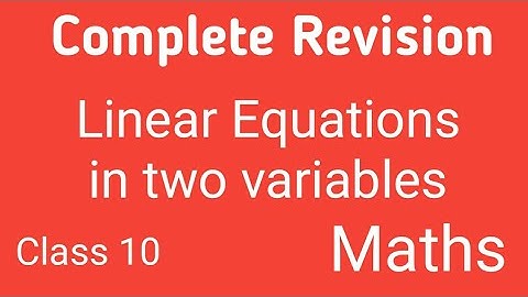 Linear Equations in two variables Revision - Class 10 - Maths part 1/Maharashtra state board/ssc
