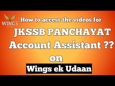 How to access the videos for JKSSB Panchayat ACCOUNT ASSISTANT ?  For new Subscribers !