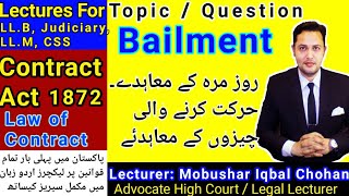 Law of Contract| Bailment| LLB Judiciary CSS lecture urdu hindi| Contract Act lecture