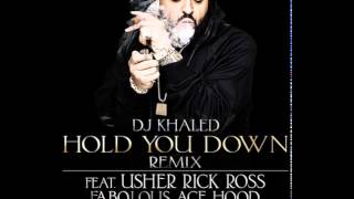 DJ Khaled - Hold You Down (Remix) (Feat. Usher, Rick Ross, Fabolous & Ace Hood) Resimi