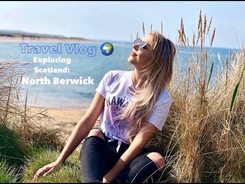 VLOG - exploring Scotland, North Berwick | Travel with us | Wanderlust