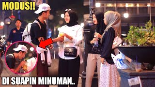 MODUS!! DI SUAPIN MINUMAN BIKIN BAPER PART 5