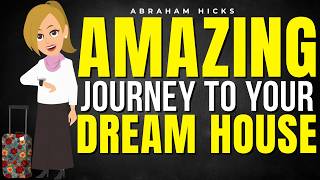 WATCH Your Dream House MANIFEST Before Your Eyes 🪄 Abraham Hicks 2026