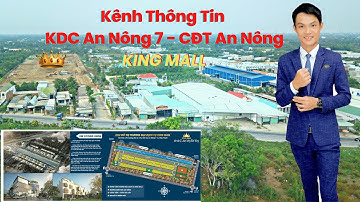 KING MALL -  KDC  AN NÔNG 7 | Pháp Lý Đủ Chuẩn Chưa?  Hạ Tầng T2/2023 ntn ? Khi Nào Mở Bán ?