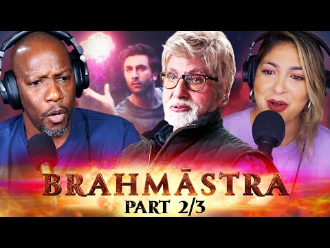 BRAHMASTRA: Part One Shiva MOVIE REACTION Part 2/3! | Ranbir Kapoor | Alia Bhatt | Amitabh Bachchan