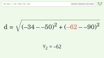 Find the distance between two points p1 (-50,-90) and p2 (-34,-62): Step-by-Step Video Solution