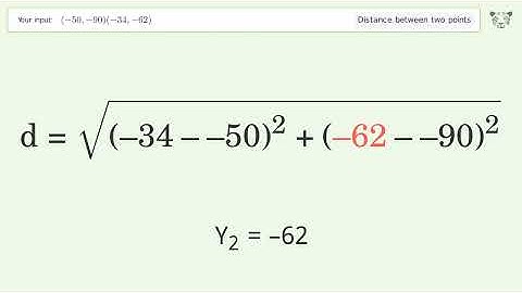 Find the distance between two points p1 (-50,-90) and p2 (-34,-62): Step-by-Step Video Solution