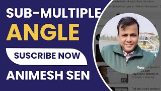 Sub Multiple Angle Formula in Trigonometry | Sub Multiple Angles Explained Easily  | part 3
