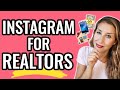 Instagram For REAL ESTATE Agents