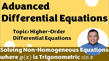 Solving Non-Homogeneous Equations where 𝒈(𝒙) is Trigonometric sin⁡ 𝒙_2 || Differential Equations