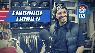 EDUARDO TADDEO - Gringos Podcast #110