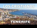 LOS CRISTIANOS - TENERIFE  4K