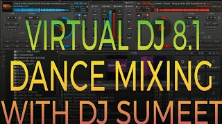 VIRTUAL DJ 8.2 {DANCE MIX} DJ SUMEET