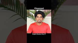 Obsessed Meaning English Grammar Malayalam Explanation