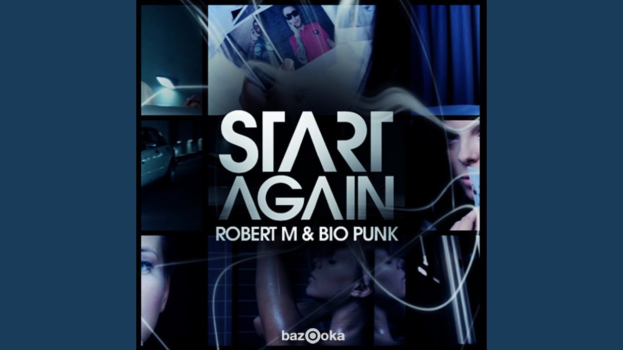 Guarda Start Again (Radio Edit) su YouTube Guarda Start Again (Radio Edit) su YouTube
