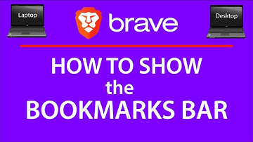 How To Display The Bookmarks Bar On The Brave Web Browser | PC | 👍