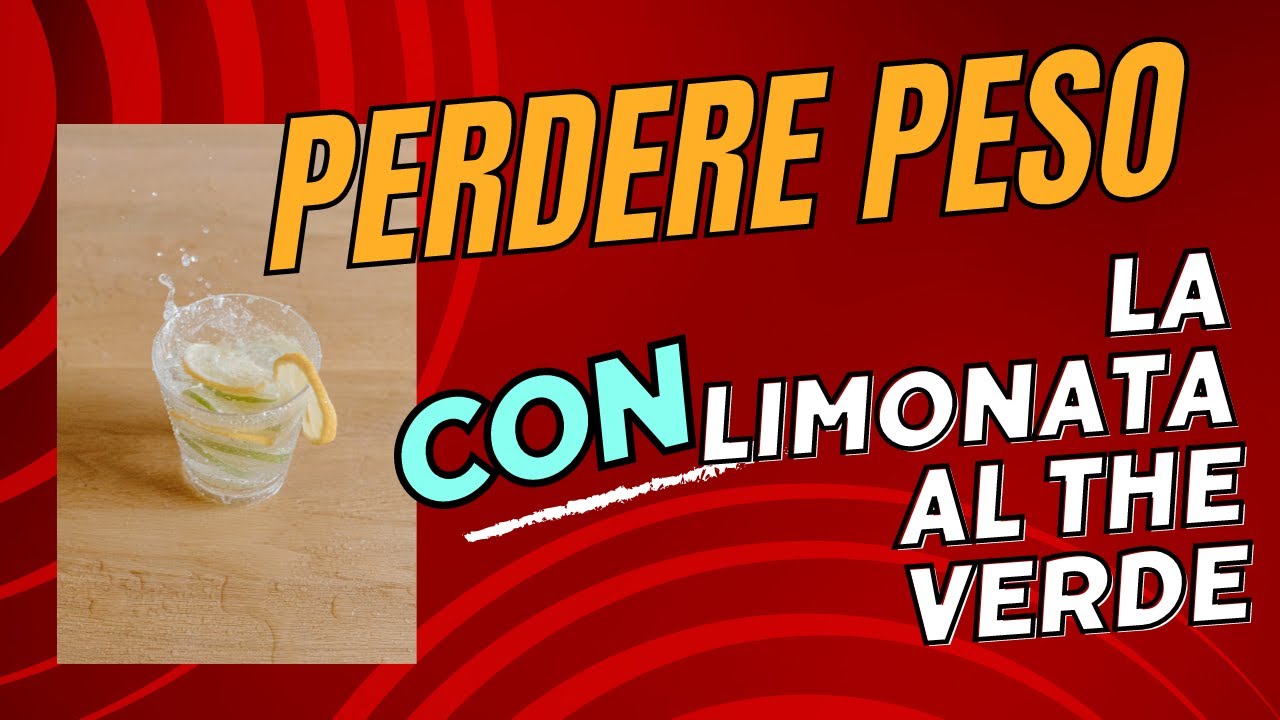 Come Preparare La Limonata Al The Verde Per Dimagrire Youtube