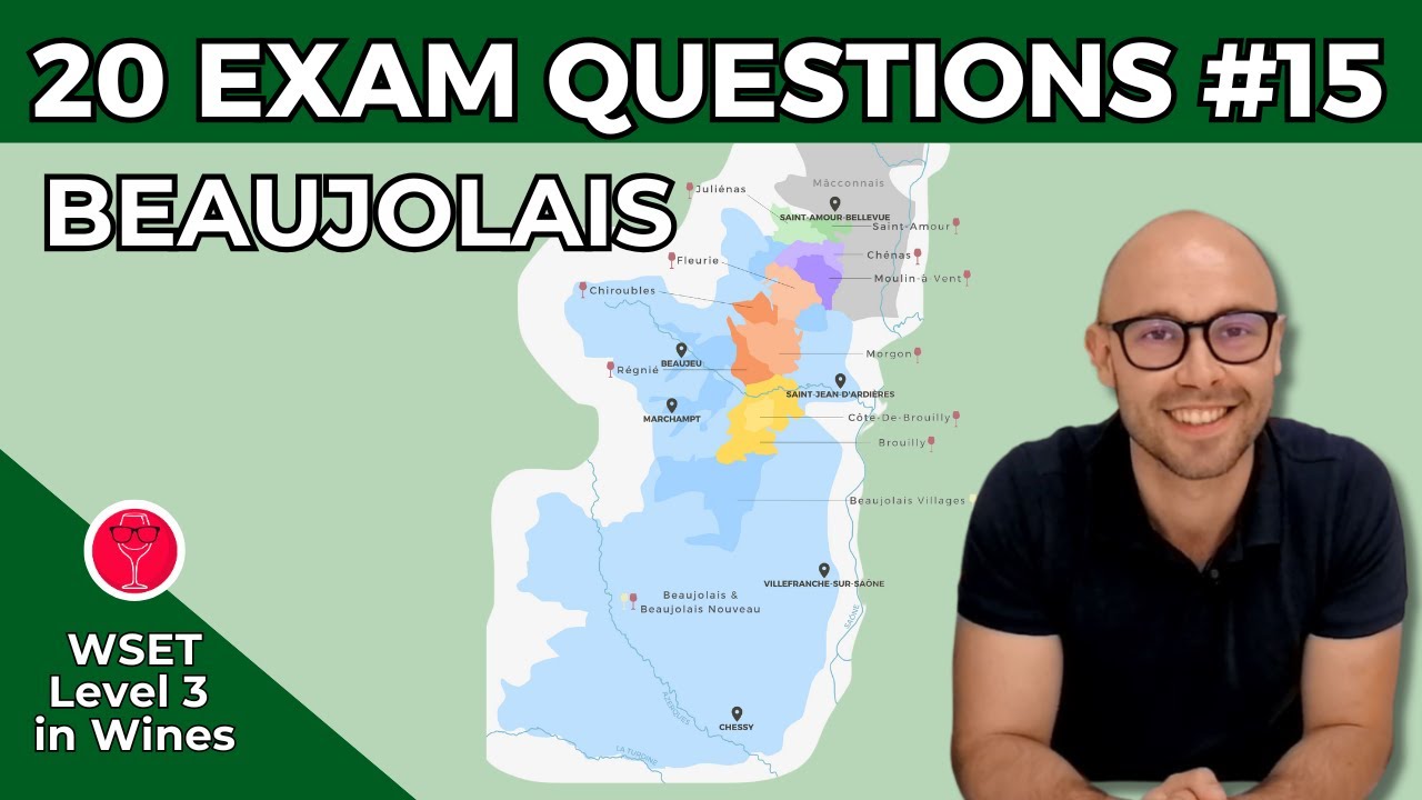 Beaujolais: 20 Exam Questions WSET Level 3 in Wines I Video #15