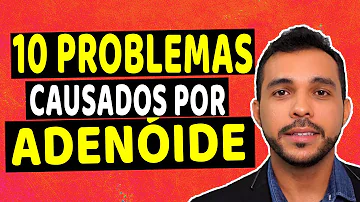 Quais são os sintomas de uma criança que tem adenoide?