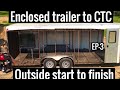 Enclosed trailer rebuild for CTC