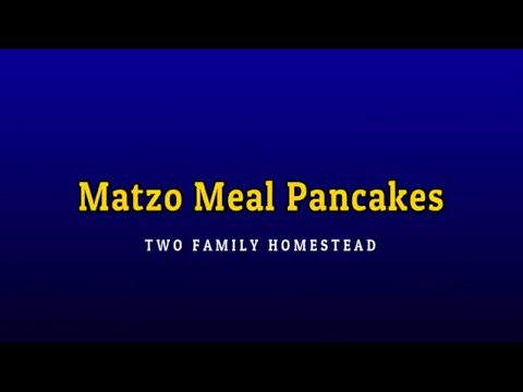 Matzo Meal Pancakes - Pesach Breakfast
