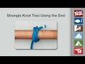 Strangle Knot Using End | Use the End to Tie the Strangle Knot