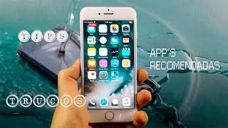 IPHONE 7  Tips Trucos Y App´s Recomendadas  PARTE # 1