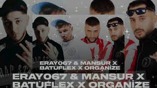 Batuflex & Eray067 & Mansur & Organi̇ze - Brapap 2 (Yeni Çıkmamış Parça) Resimi