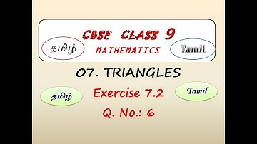 Class 9, Maths Exercise 7.2 Q.No 6  in Tamil | Chapter 7 Triangles | CBSE Maths, NCERT in Tamil