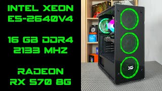 XEON E5 2640 v4 and RX 570 8G Gaming Test