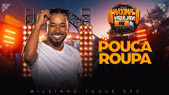 Toque dez  -  Pouca Roupa ( Na máxima In Vaquejada)