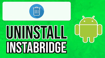 2 Ways to UNINSTALL INSTABRIDGE APP on ANDROID 2024 | Remove Instabridge from Android