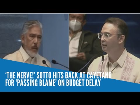 'The nerve!' Sotto hits back at Cayetano for 'passing blame' on budget delay