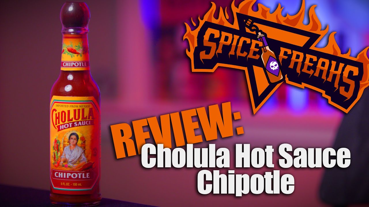 SWEET and SMOKY Mexican Flavor with a BITE!! Cholula Chipotle Hot Sauce Review | Spice Freaks