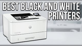 Best Black and White Printers 2026: Top 9 Laser Printers for Home & Office