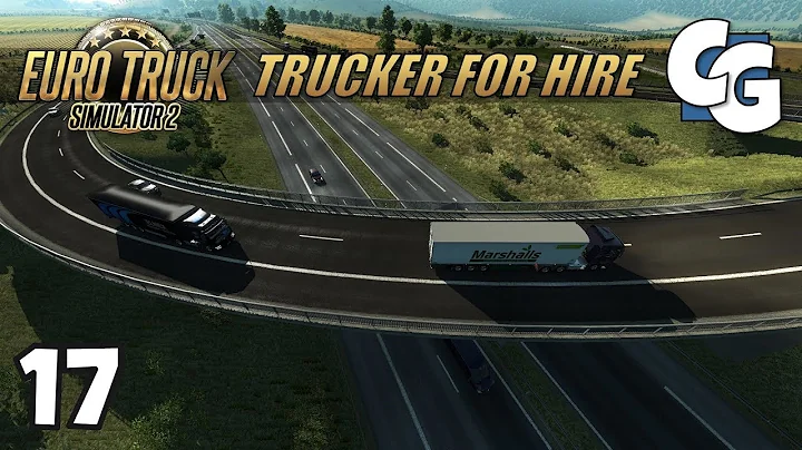 [ETS2] Trucker for Hire - Ep. 17 - ProMods 2.20 Spain - ETS2 ProMods 2.20 Let's Play