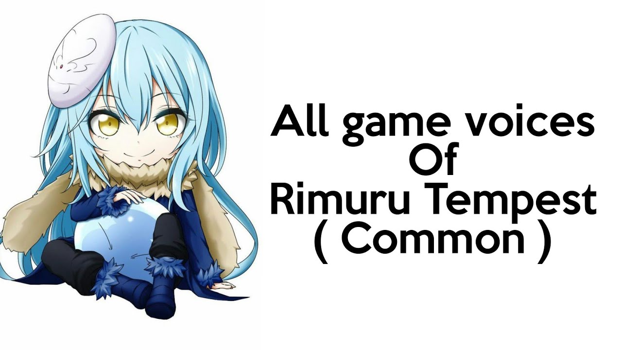 Who Voises Rimeru All game voices of Rimuru Tempest ( common ) In Slime Isekai Memories ...