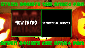 My New Intro And Outro For Halloween ￼