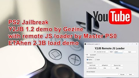 PS5 Jailbreak YouTube Y2JB 1.2 Lapse Etahen inject by GezineJS loader by MasterPS0 Etahen 2.3B by LM