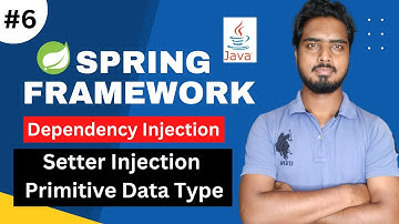 #6 Dependency Injection Using Setter Injection Primitive Type Data | Spring Framework Tutorials