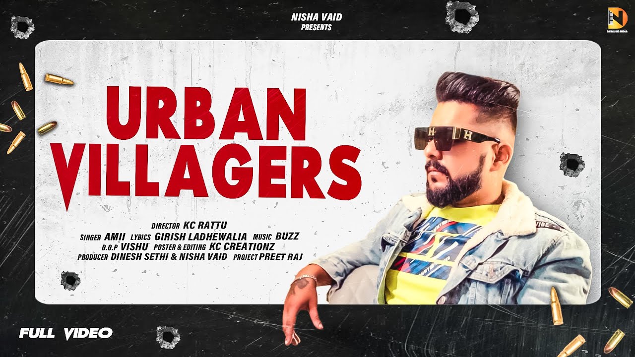 URBAN VILLAGERS (HD VIDEO) AMII | NEW PUNJABI SONG 2022 | LATEST PUNJABI SONG 2022| @DN Music India