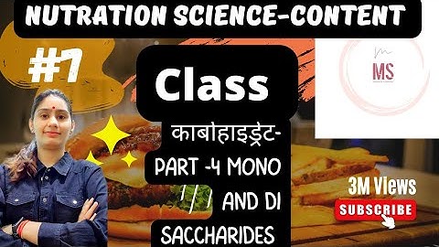 UP TGT PGT 2022| HOME SCIENCE|  MONO SACCHARIDES AND DI SACCHARIDES THEORY CLASS WITH MANI PHOGAT