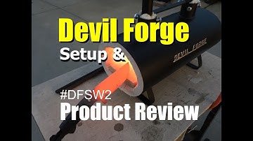 Devil Forge DFSW2 Two burner Propane Knife Making Forge Assembly and Product Review