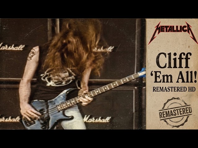 Metallica – Cliff 'Em All! [Remastered HD] (Full DVD Compilation