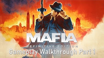 Mafia: Definitive Edition Gameplay Walkthrough Part 1 [HD 60FPS PC] - No Commentary
