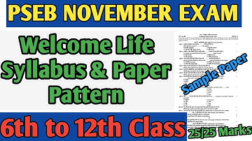 PSEB November Welcome Life Paper Pattern || PSEB November exam 2022 || PSEB Sample Question Paper