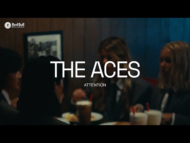 The Aces - Attention